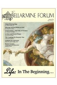 Life: in the Beginning: Bellarmine Forum Magazine Spring 2014