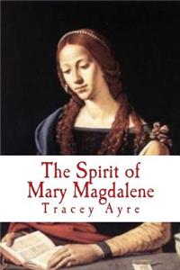 Spirit of Mary Magdalene