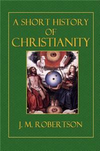 A Short History of Christianity