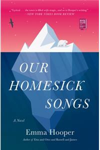 Our Homesick Songs