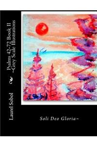Psalms 42-72 Book II Grey Scale Illustrations