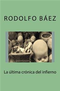 La �ltima cr�nica del infierno