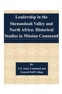 Leadership in the Shenandoah Valley and North Africa
