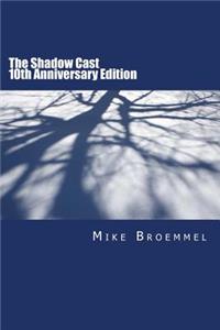 Shadow Cast