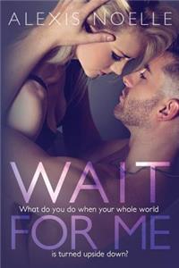 Wait for Me