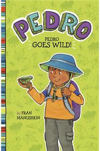 Pedro Goes Wild!