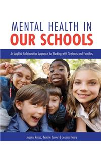 Mental Health in Our Schools