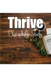 Thrive Discipleship Study