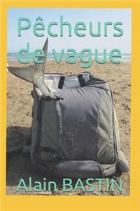 P�cheurs de Vague