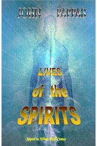 Lives of the Spirits