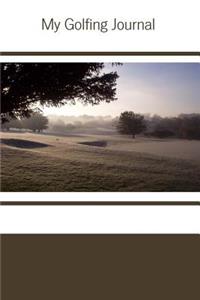 My Golfing Journal