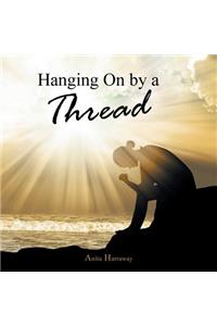 Hanging on by a Thread