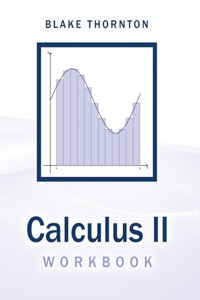 Calculus II Workbook