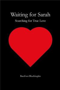Waiting for Sarah