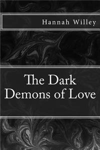 Dark Demons of Love