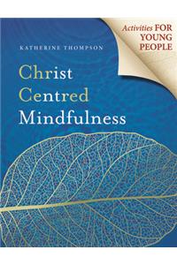 Christ Centred Mindfulness