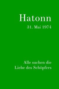 Hatonn, 31. Mai 1974: Alle Wunschen Sich Die Liebe Des Schopfers