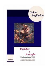 Il giudice e le streghe (Un'indagine del '500)