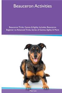 Beauceron Activities Beauceron Tricks, Games & Agility. Includes