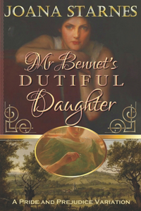 Mr Bennet's Dutiful Daughter