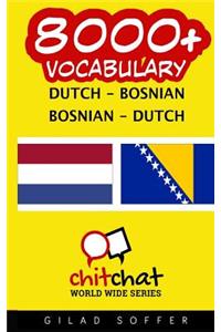 8000+ Dutch - Bosnian Bosnian - Dutch Vocabulary