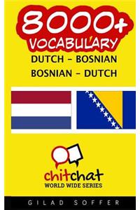 8000+ Dutch - Bosnian Bosnian - Dutch Vocabulary