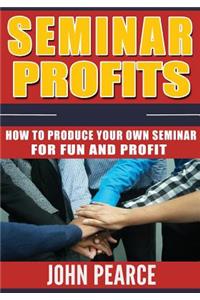 Seminar Profits