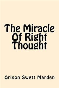 Miracle of Right Thought