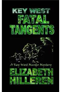 Key West Fatal Tangents