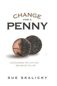 Change for a Penny
