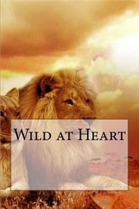 Wild at Heart