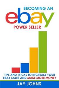Becoming an eBay Power Seller