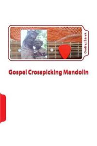 Gospel Crosspicking Mandolin
