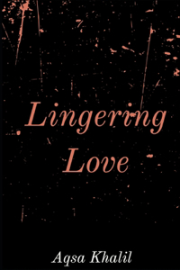 Lingering Love