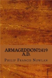 Armageddon?2419 A.D.