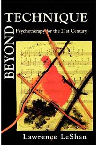 Beyond Technique
