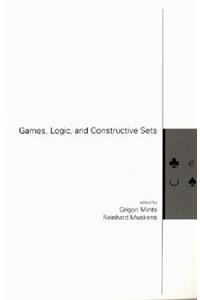 Games, Logic, and Constructive Sets