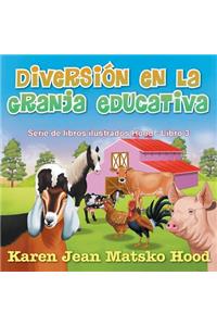 Diversion En La Granja Educativa