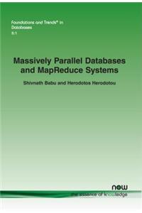 Massively Parallel Databases and Mapreduce Systems