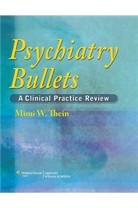 Psychiatry Bullets