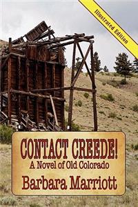 CONTACT CREEDE! A Novel of Old Colorado