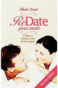 Redate Your Mate, 4 Steps to Falling in Love All Over Again
