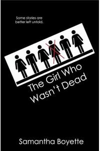 The Girl Who Wasn't Dead