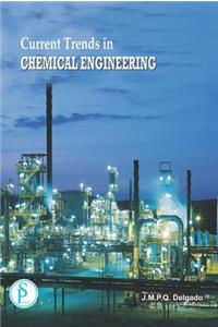 Current Trends in Chemical Engineering