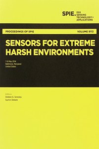 Sensors for Extreme Harsh Environments