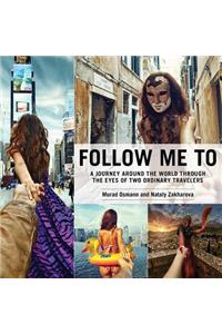 Follow Me to