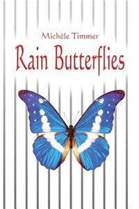 Rain Butterflies