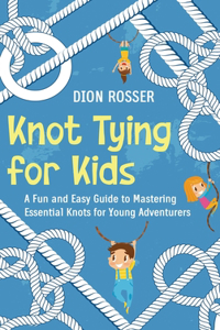 Knot Tying for Kids