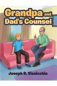 Grandpa and Dad's Counsel
