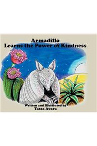 Armadillo Learns the Power of Kindness